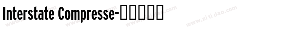 Interstate Compresse字体转换
